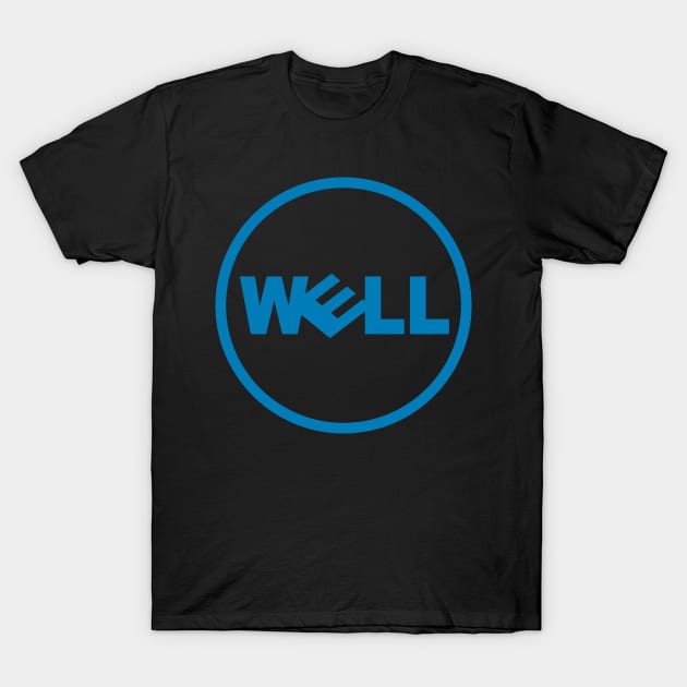 Well T-Shirt by peekxel